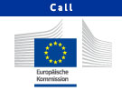 Call/ Ausschreibung der EU-Kommission